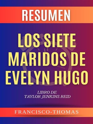cover image of Resumen Los Siete Maridos de Evelyn Hugo (The Seven Husbands of Evelyn Hugo)